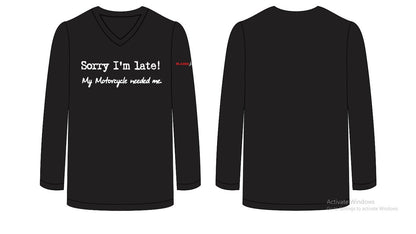 Long Sleeve "Sorry I'm Late" Branded Casual Shirt, Excuses that are simply justified!