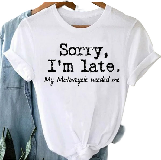"Sorry I'm Late" Branded Casual Shirt, Excuses thqt are simply justified!