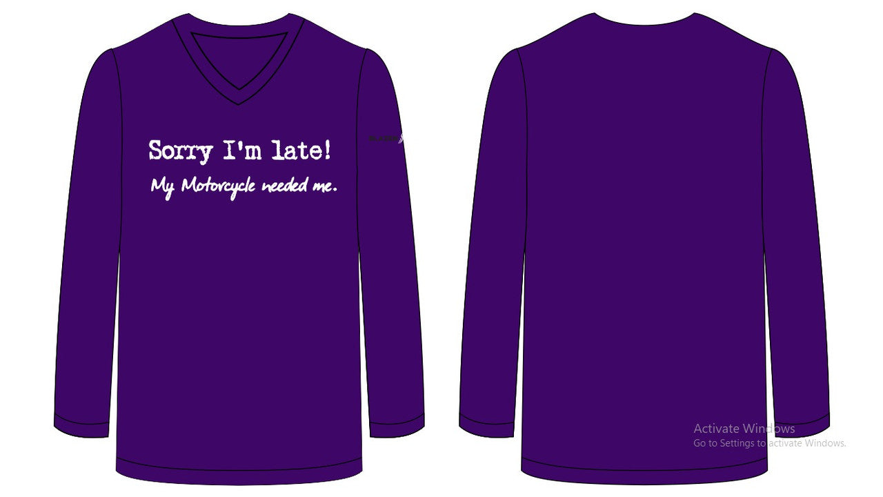 Long Sleeve "Sorry I'm Late" Branded Casual Shirt, Excuses that are simply justified!