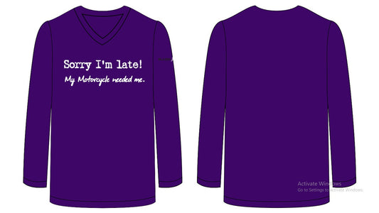 Long Sleeve "Sorry I'm Late" Branded Casual Shirt, Excuses that are simply justified!